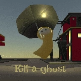 Kill a Ghost